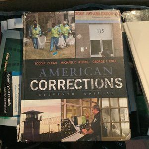 American Corrections 11th Edition By Todd R. Clear, Reisig, Cole